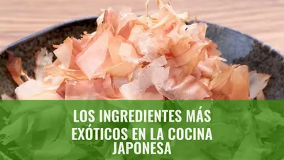 Los ingredientes más exóticos en la cocina japonesa
