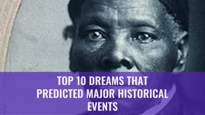 Top 10 Dreams That Predicted Major Historical Events
