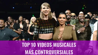 Top 10 Videos Musicales Más Controversiales

