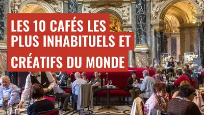 Les 10 cafés les plus inhabituels et créatifs du monde
