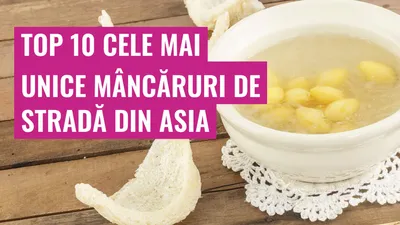 Top 10 Cele mai Unice Mâncăruri de Stradă din Asia
