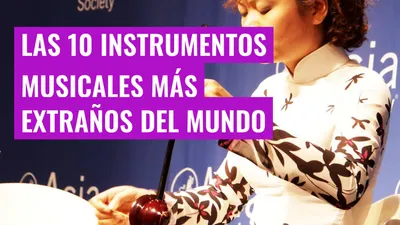 Las 10 instrumentos musicales más extraños del mundo
